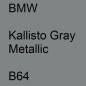 Preview: BMW, Kallisto Gray Metallic, B64.